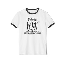 Load image into Gallery viewer, Black People Black Logo &amp; White Empowerment Ringer T-Shirt - 'Don't Cheat Your Greatness'
