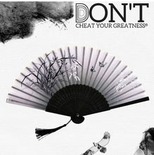 Load image into Gallery viewer, DON'T CHEAT YOUR GREATNESS(R)                     Styish Bamboo Hand Fan
