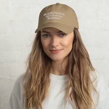 Load image into Gallery viewer, Black People Dad hat
