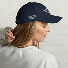 Load image into Gallery viewer, Black People Dad hat
