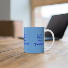Load image into Gallery viewer, Mug 11oz
