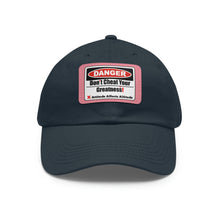 Load image into Gallery viewer, Don't Cheat Your Greatness, Dangerous, Dad Hat with Leather Patch
