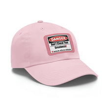 Load image into Gallery viewer, Don't Cheat Your Greatness, Dangerous, Dad Hat with Leather Patch

