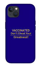 Load image into Gallery viewer, Vaccinated - Phone Case
