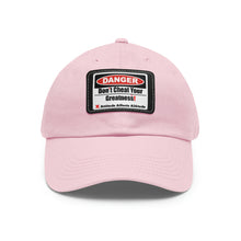 Load image into Gallery viewer, Don't Cheat Your Greatness, Dangerous, Dad Hat with Leather Patch
