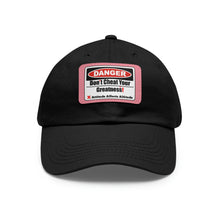Load image into Gallery viewer, Don't Cheat Your Greatness, Dangerous, Dad Hat with Leather Patch
