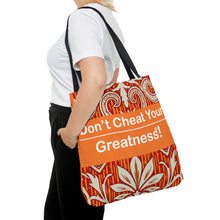 Load image into Gallery viewer, Don't Cheat Your Greatness Tote Bag
