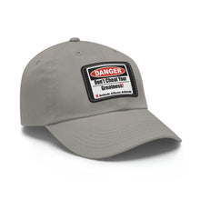 Load image into Gallery viewer, Don't Cheat Your Greatness, Dangerous, Dad Hat with Leather Patch
