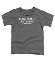 Load image into Gallery viewer, Black People - Toddler T-Shirt
