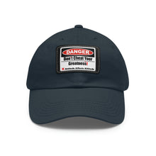 Load image into Gallery viewer, Don't Cheat Your Greatness, Dangerous, Dad Hat with Leather Patch
