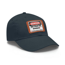 Load image into Gallery viewer, Don't Cheat Your Greatness, Dangerous, Dad Hat with Leather Patch
